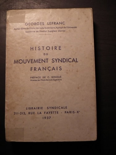 Couverture de Histoire du mouvement syndical français - préface de c. bouglé