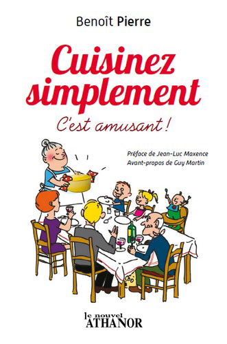 Cuisinez simplement : c'est amusant !
