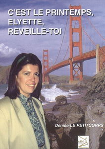 C'est le printemps, Elyette, réveille-toi