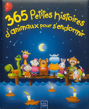 365 petites histoires d'animaux pour s'endormir