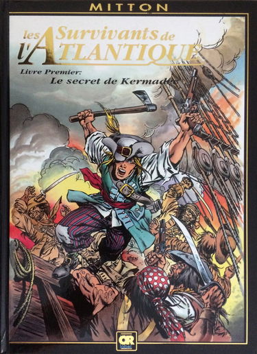 LES SURVIVANTS DE L'ATLANTIQUE : Livre Premier : Le Secret de Kermadec