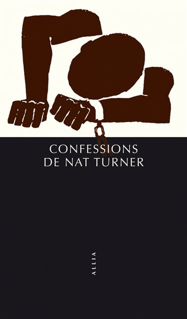 Couverture de Confessions de Nat Turner. Une révolte en noir et blanc