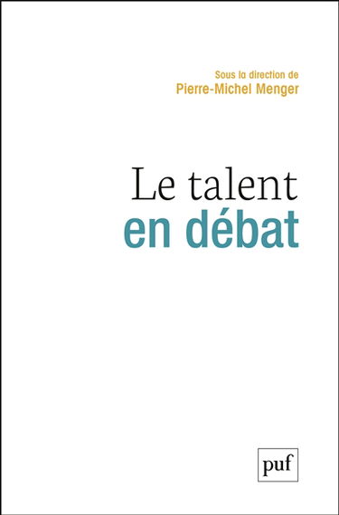Le talent en débat