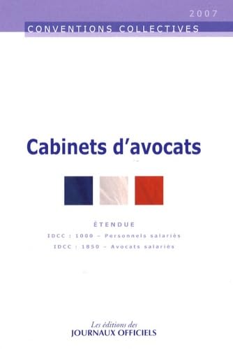 Cabinets d'avocats : IDCC 1000 personnel salarié, IDCC 1850 avocats salariés : conventions collectives nationales