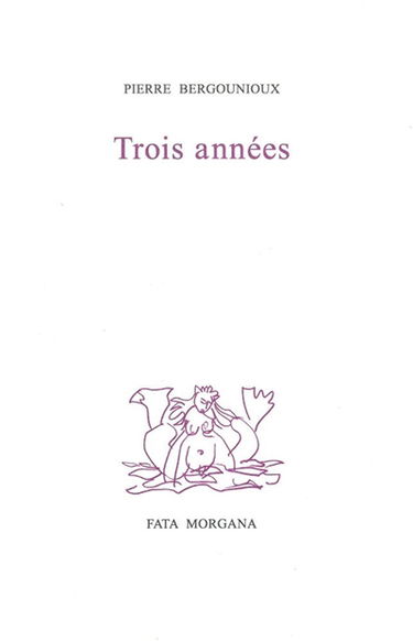 Trois années