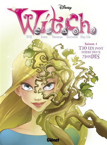 Witch. Vol. 10. Un pont entre deux mondes