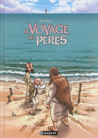 Le voyage des pères : intégrale
