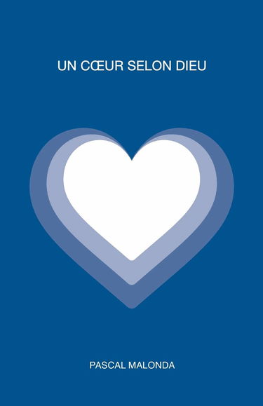 Un cœur selon Dieu