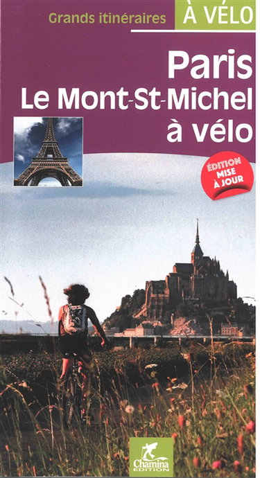 Couverture de Paris, Le Mont-St-Michel à vélo par Olivier Scagnetti