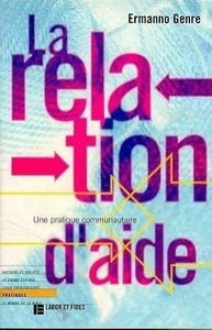 La relation d'aide : une pratique communautaire