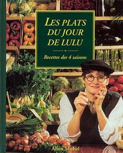 Les plats du jour de Lulu : recettes des 4 saisons