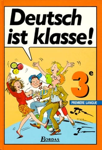 Deutsch ist klasse : 3e