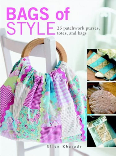 Couverture de Bags of Style: 25 Patchwork Purses, Totes and Bags