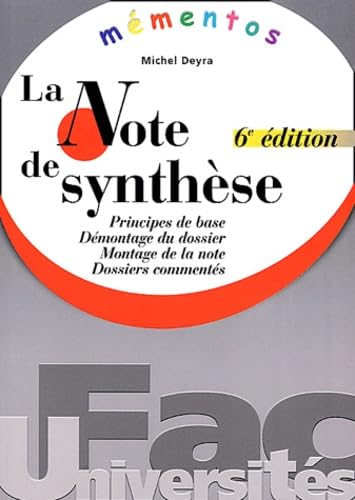 Mémento : La note de synthèse, 6e édition