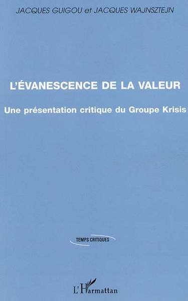 L'évanescence de la valeur : une présentation critique du groupe Krisis