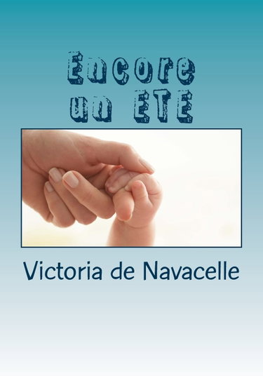 Couverture de Encore un ETE: Roman