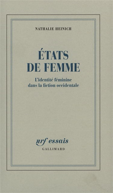 Etats de femme : l'identité féminine dans la fiction occidentale