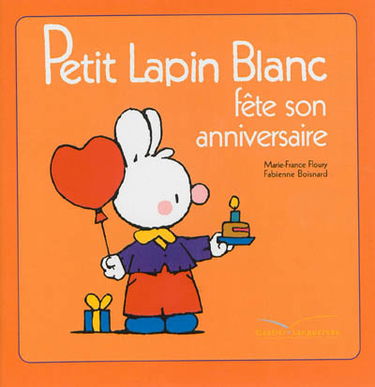 Petit Lapin blanc fête son anniversaire