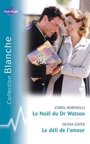 Le défi de l'amour. Le Noël du Dr Watson