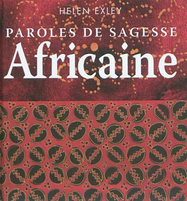 Paroles de sagesse africaine