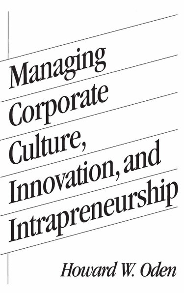 Couverture de Managing Corporate Culture, Innovation, and Intrapreneurship