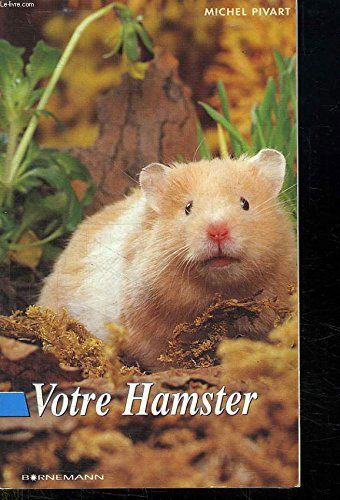 Votre hamster