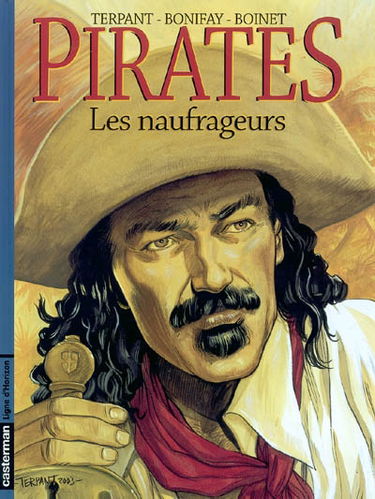 Pirates. Vol. 3. Les naufrageurs