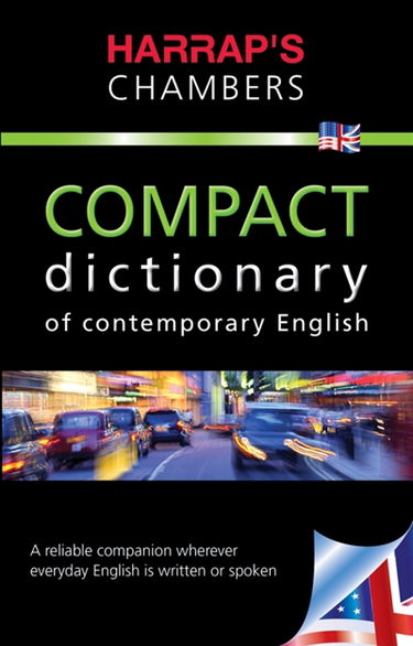 Harrap's Chambers compact dictionary of contemporary english