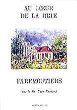 Faremoutiers, au coeur de la Brie