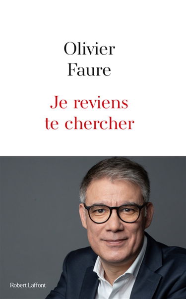 Je reviens te chercher