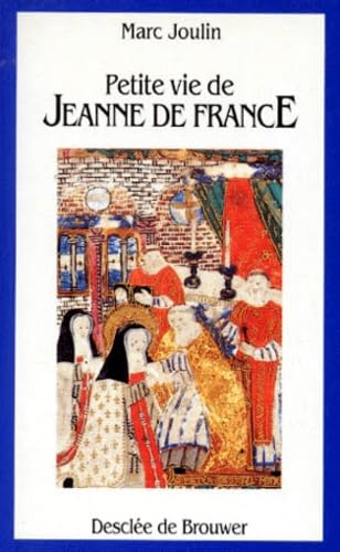 Petite vie de Jeanne de France