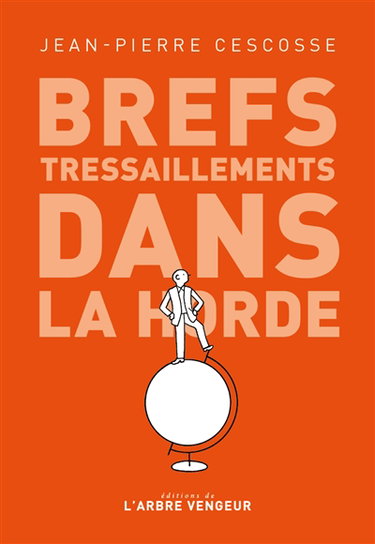 Brefs tressaillements dans la horde