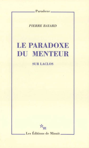 Le paradoxe du menteur : sur Laclos