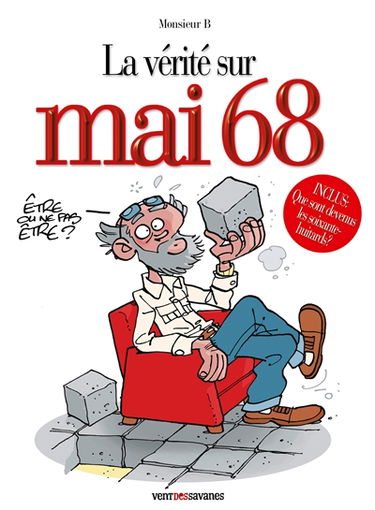 La vérité sur Mai 68