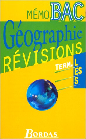 Géographie terminales L, ES, S : révisions