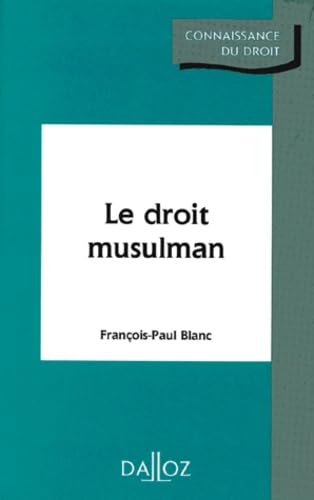 Le Droit Musulman. Edition 1995