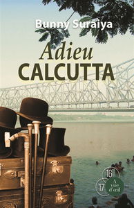 Adieu Calcutta