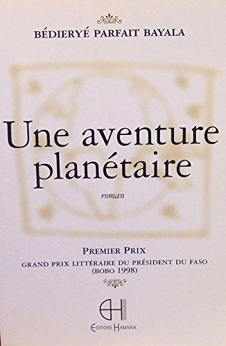 Une aventure planétaire