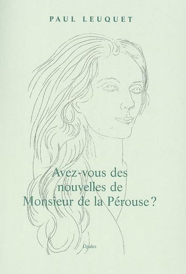 Avez-vous des nouvelles de Monsieur de La Pérouse ?