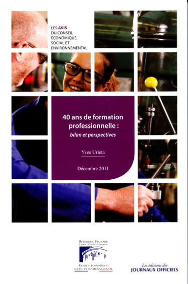 40 ans de formation professionnelle : bilan et perspectives