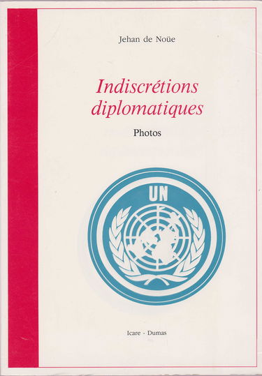Broché - Indiscrétions diplomatiques - photos