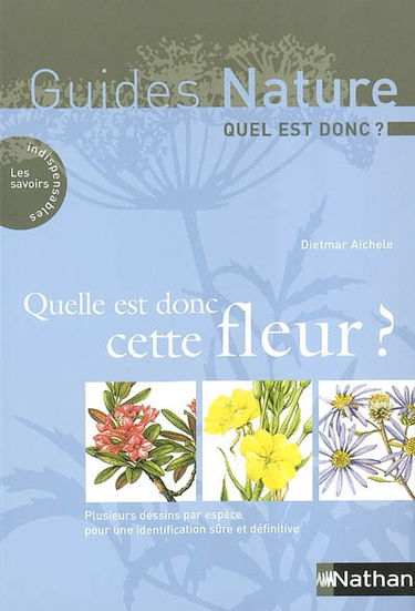 Quelle est donc cette fleur ?