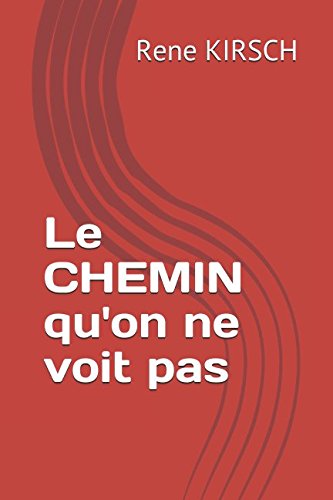 Le CHEMIN qu'on ne voit pas