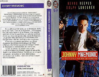 Johnny Mnemonic : d'après une histoire et un scénario de William Gibson