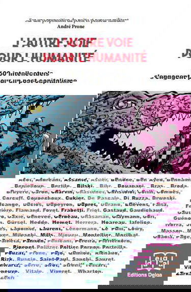 L'autre voie pour l'humanité : 100 intellectuels s'engagent pour un post-capitalisme