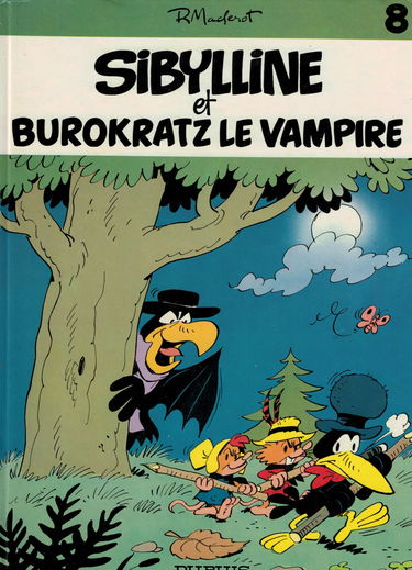 Sibylline. Vol. 8. Sibylline et Burokratz le vampire. La puce fatale. Le buffet hanté