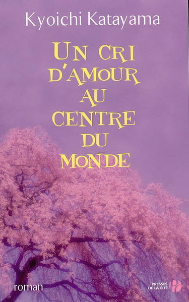 Un cri d'amour au centre du monde