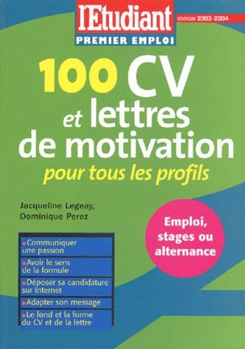 100 CV et lettres de motivation pour tous les profils