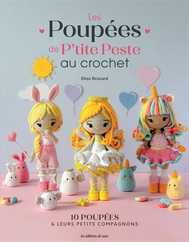 Couverture de Les poupées de P'tite Peste au crochet : 10 poupées & leurs petits compagnons