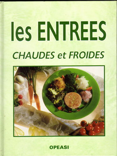 les entrees chaudes et froides